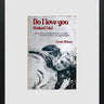 Do I Love You - Commission by Linda Charles