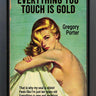 Everything You Touch is Gold by Linda Charles
