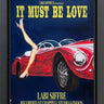 It Must Be Love by Linda Charles