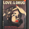 Love Is The Drug by Linda Charles
