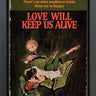 Love Will Keep Us Alive by Linda Charles