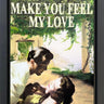 Make You Feel My Love by Linda Charles