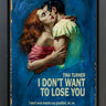 I Dont Want To Lose You by Linda Charles
