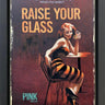 Raise Your Glass by Linda Charles