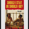 Should I Stay Or Should I Go by Linda Charles