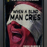 When A Blind Man Cries by Linda Charles